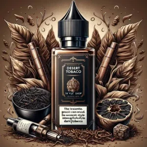Desert Tobacco E Liquid