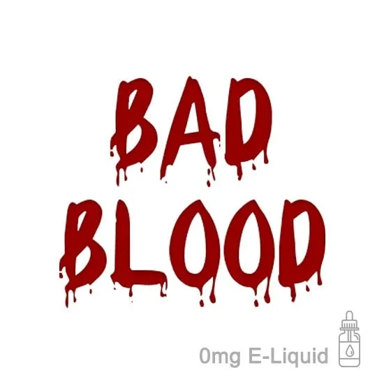 Bad Blood E-Liquid