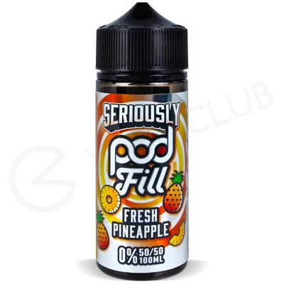 Fresh Pineapple Shortfill E-Liquid by Seriously Pod Fill 100ml